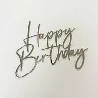 Зеркальный акриловый топпер "Happy Birthday изящная",  серебро